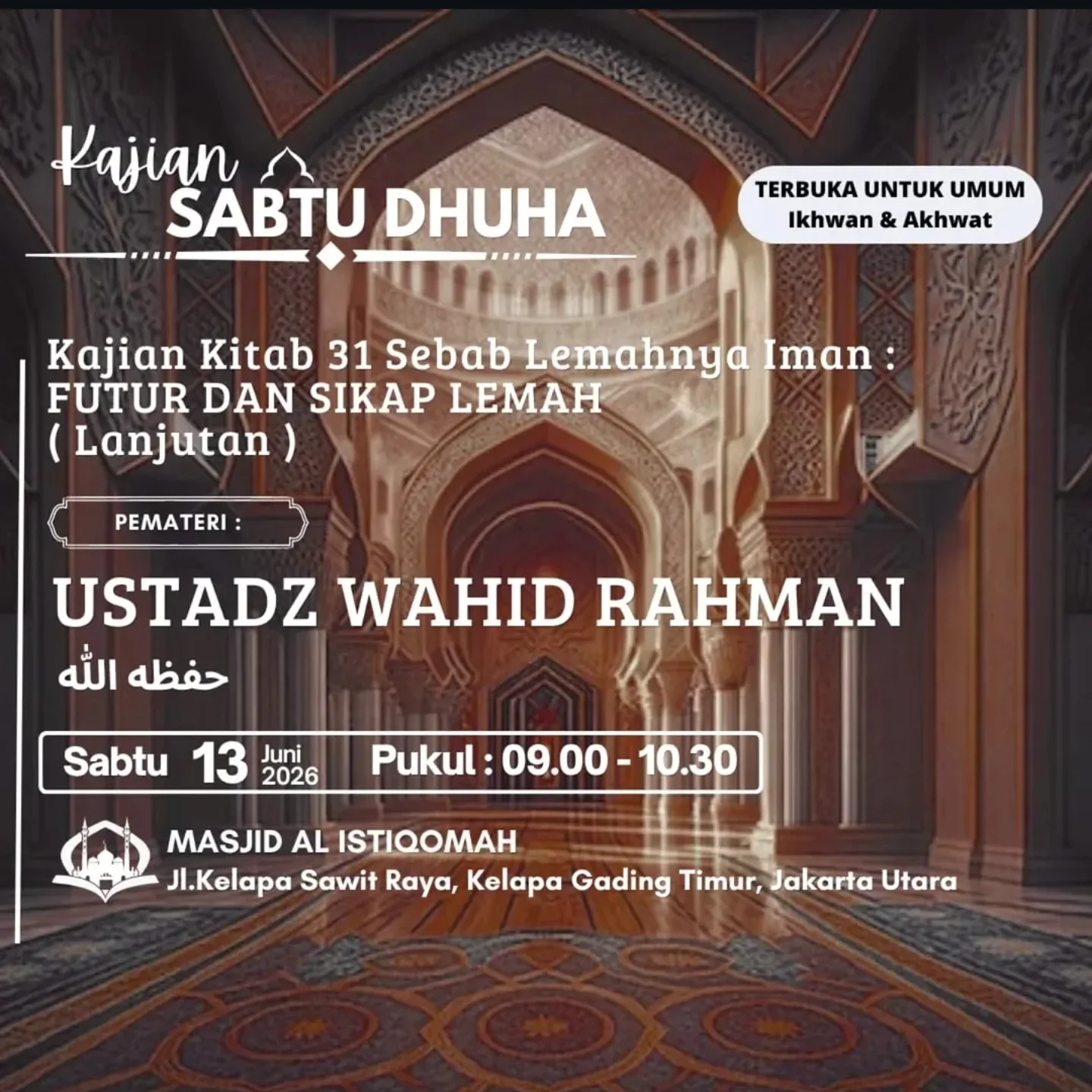 Kajian Kitab 31 Sebab Lemahnya Iman : FUTUR DAN SIKAP LEMAH (Lanjutan)