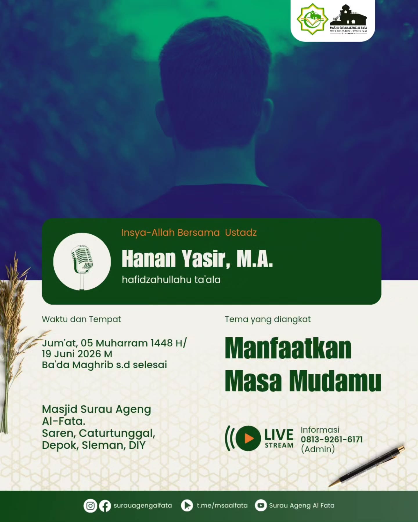 Kajian Ilmu: Manfaatkan Masa Mudamu