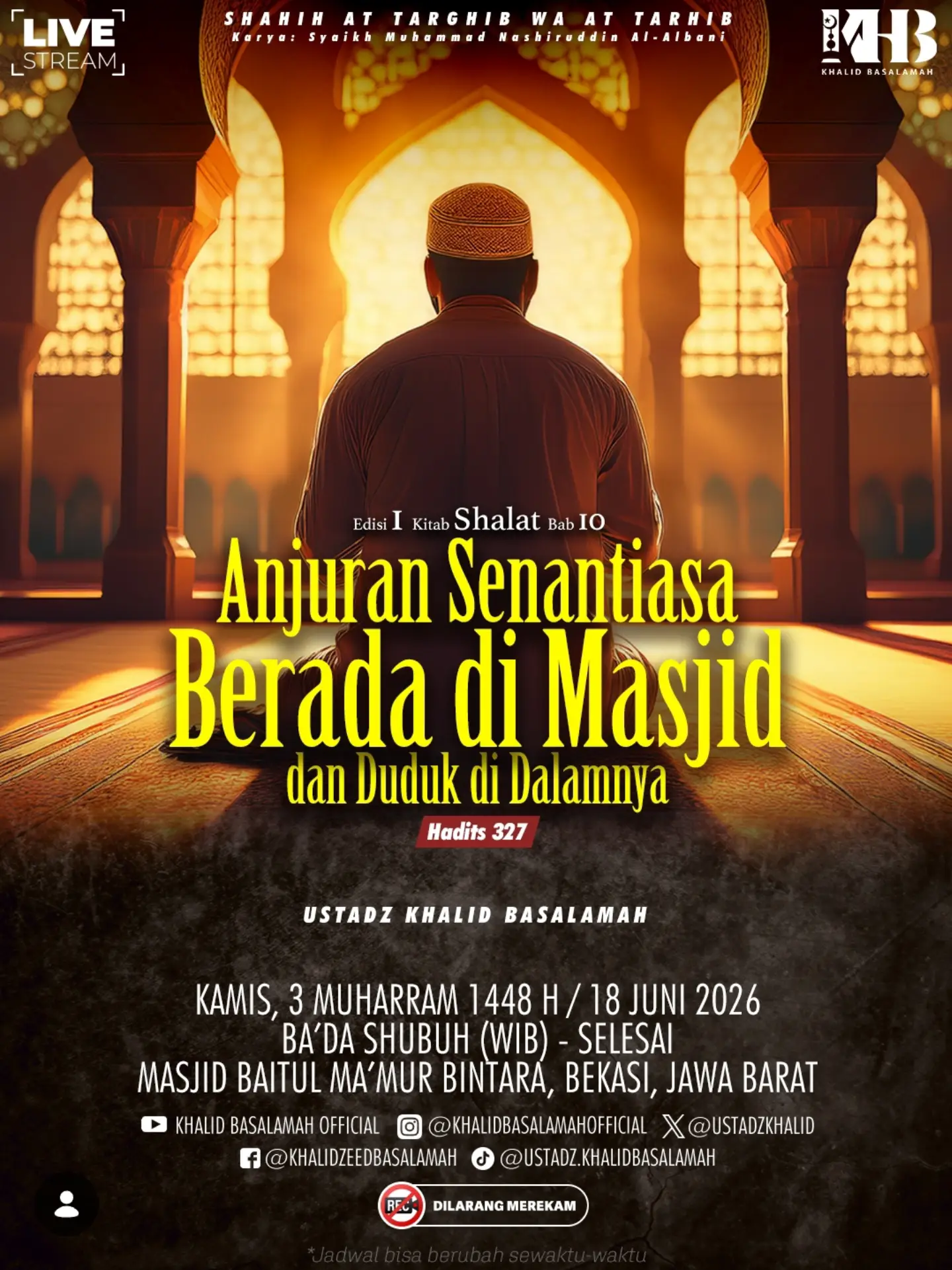 Anjuran Senantiasa Berada di Masjid dan Duduk di Dalamnya
