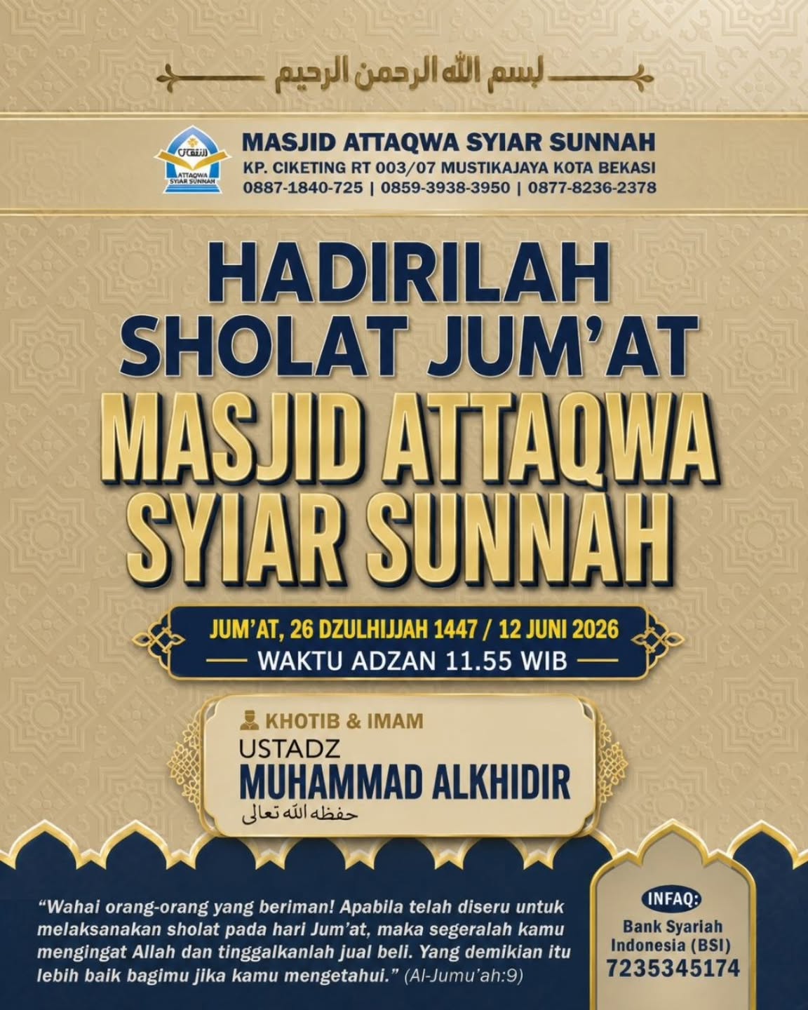 HADIRILAH SHOLAT JUM'AT MASJID ATAQWA SYIAR SUNNAH