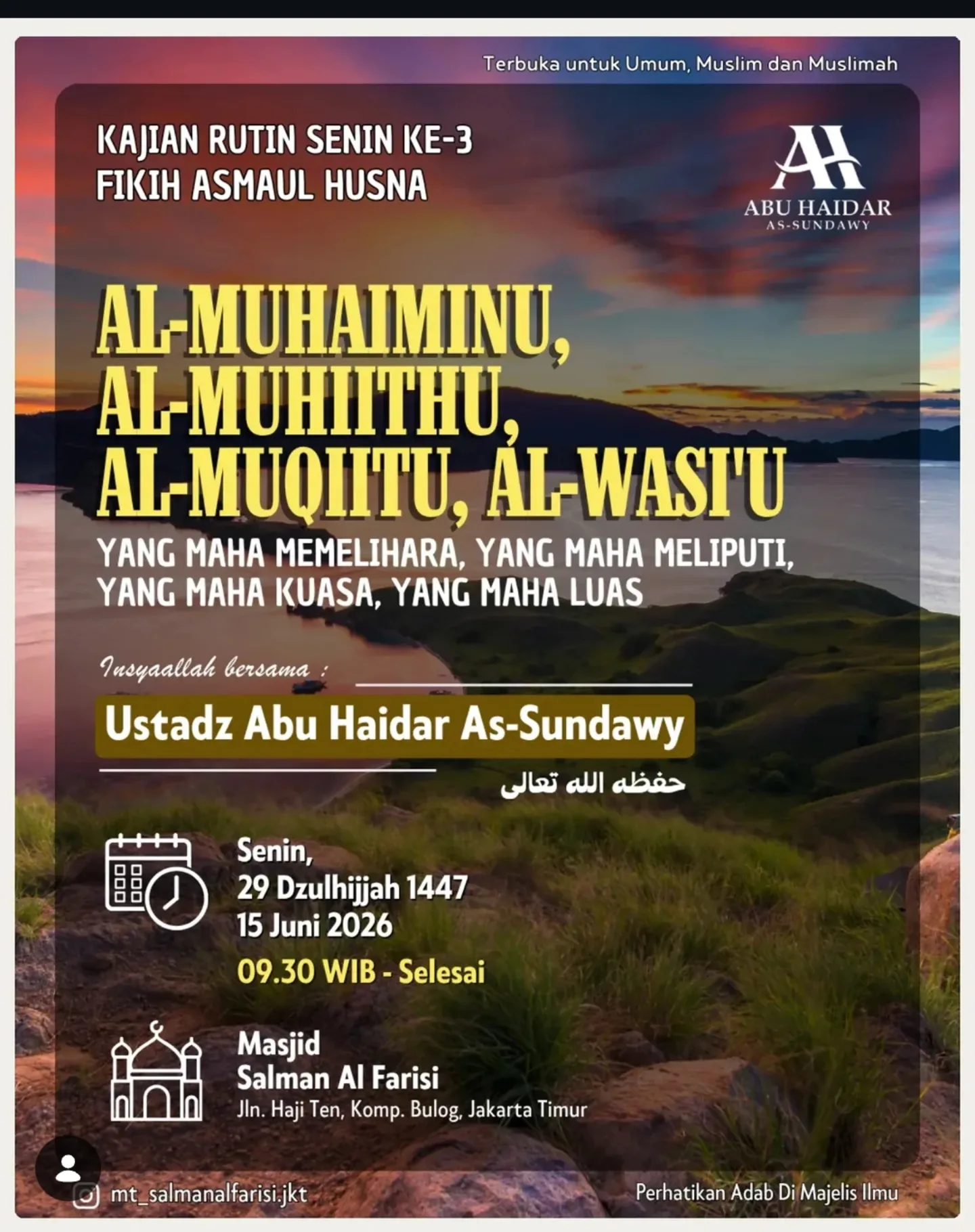 Al-Muhaiminu, Al-Muhithu, Al-Muqiitu, Al-Wasi'u