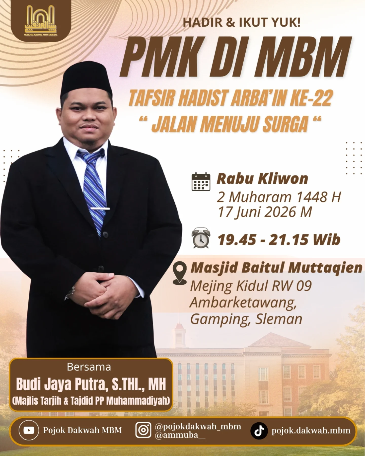 PMK DI MBM Tafsir Hadist Arba'in ke-22 'Jalan Menuju Surga'