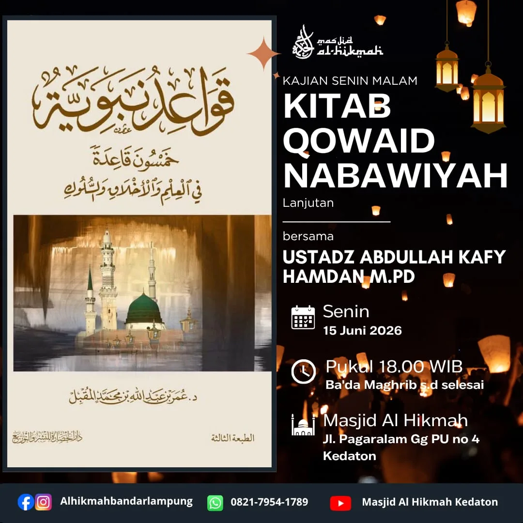 Kajian Senin Malam: Kitab Qowaid Nabawiyah