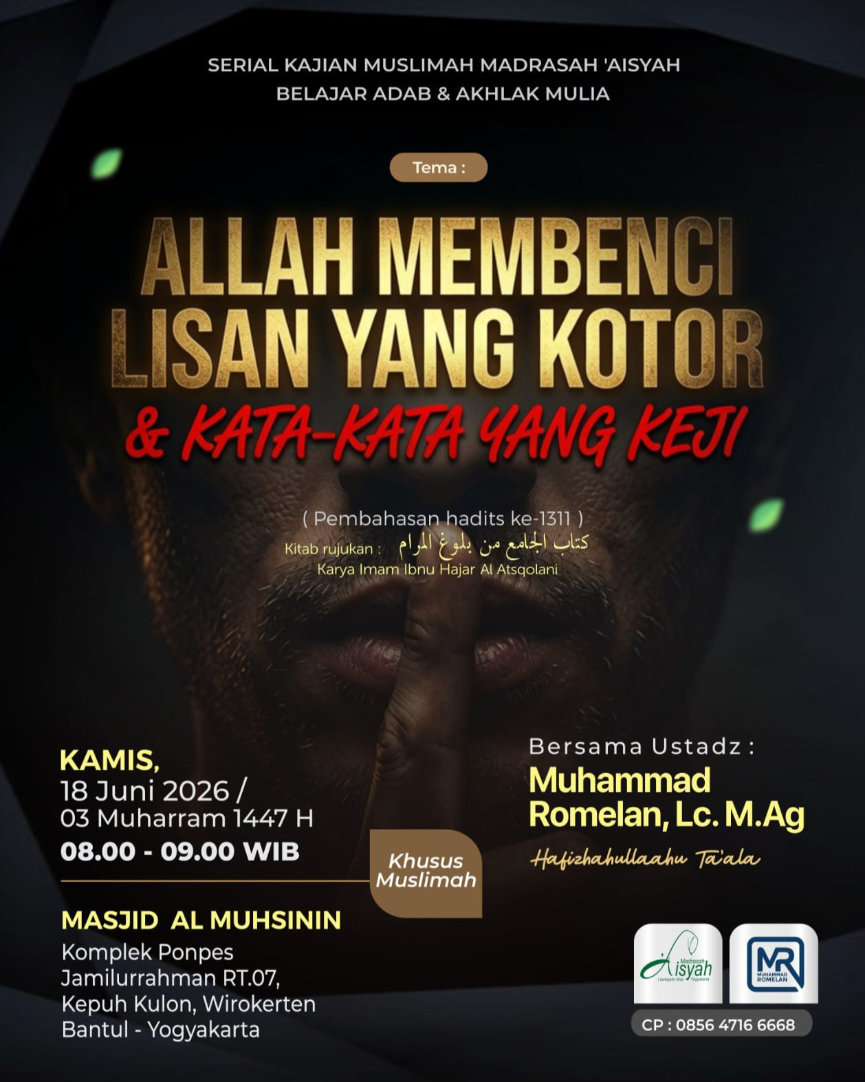 ALLAH MEMBENCI LISAN YANG KOTOR & KATA-KATA YANG KEJI