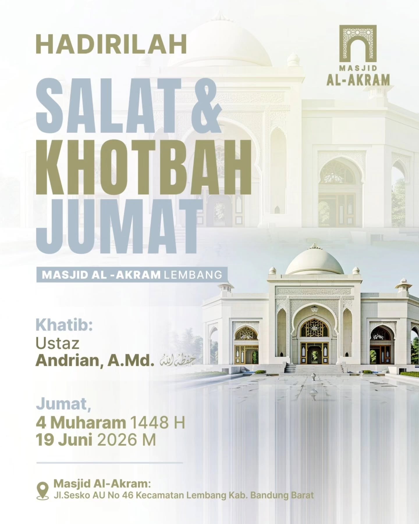 Hadirilah Salat & Khutbah Jumat