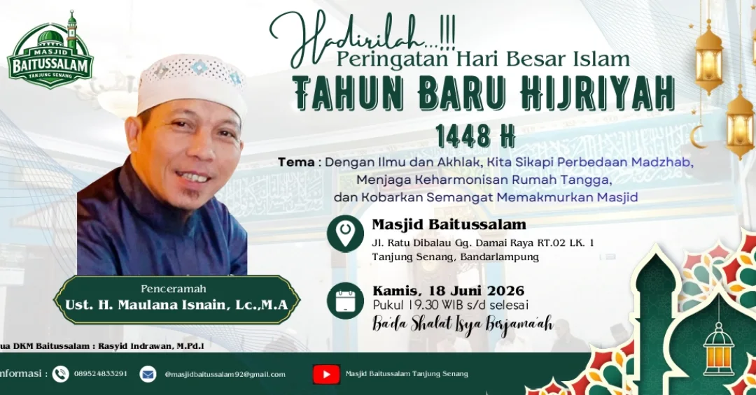 Dengan Ilmu dan Akhlak, Kita Sikapi Perbedaan Madzhab, Menjaga Keharmonisan Rumah Tangga, dan Kobarkan Semangat Memakmurkan Masjid