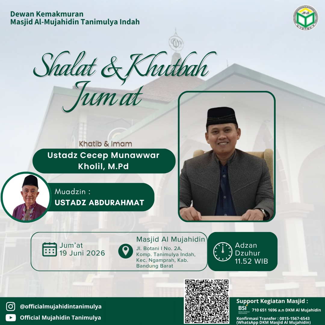 Shalat & Khutbah Jum’at Masjid Al-Mujahidin Tanimulya Indah