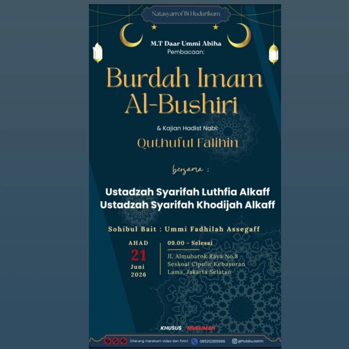 Pembacaan Burdah Imam Al-Bushiri dan Kajian Hadist Nabi Quthuful Falihin