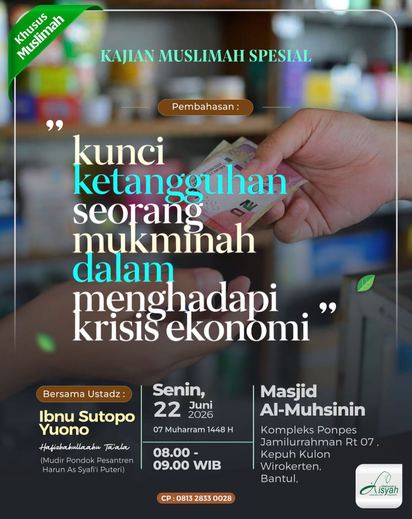 Kunci ketangguhan seseorang mukmin dalam menghadapi krisis ekonomi