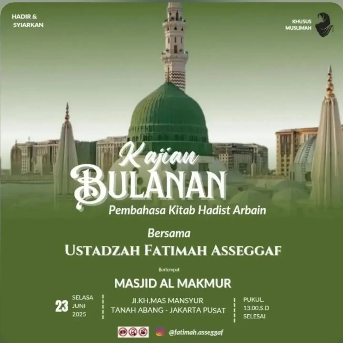 Kajian Bulanan: Pembahasan Kitab Hadist Arba'in