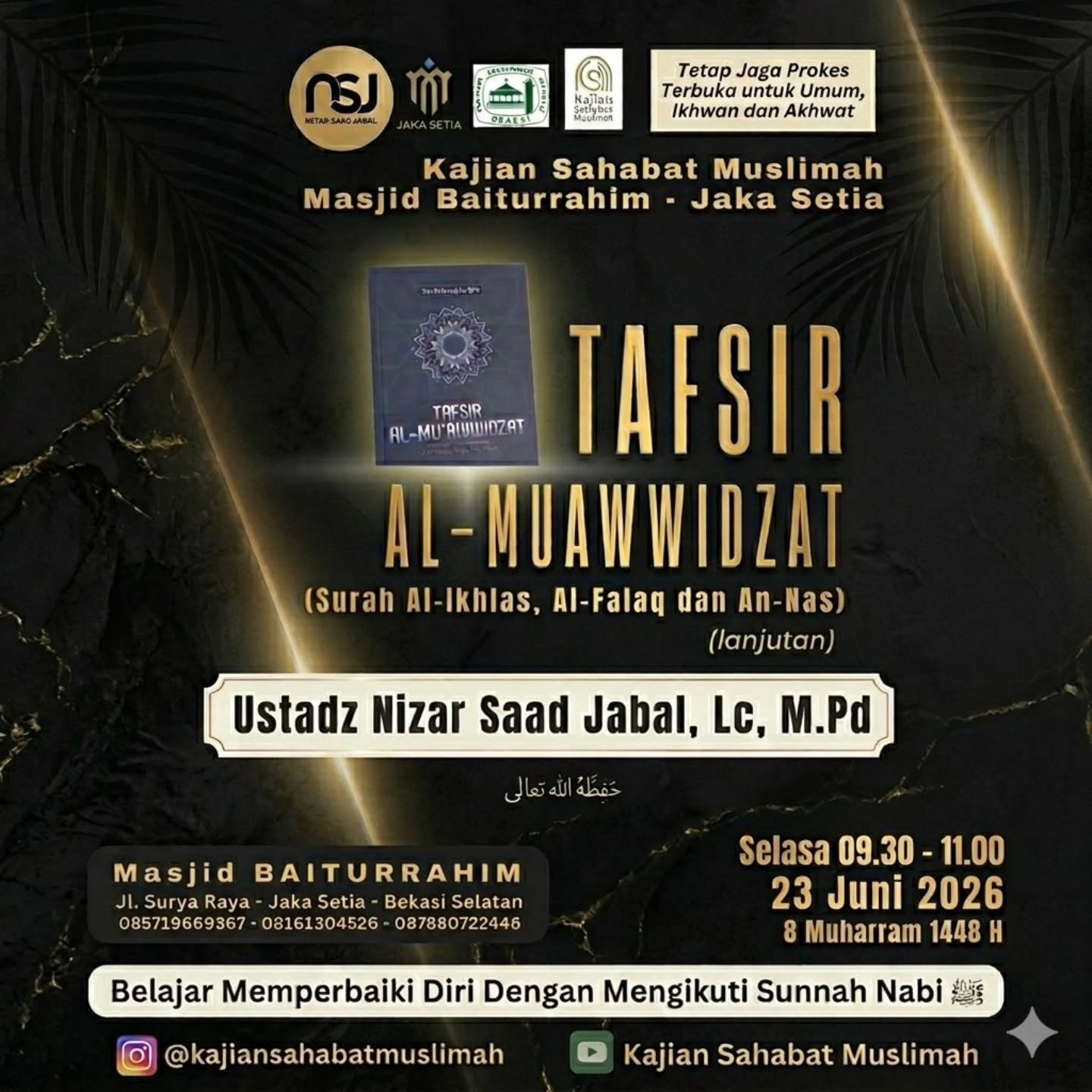 Tafsir Al-Mu'awwidzat (Surah Al-Ikhlas, Al-Falaq dan An-Nas)