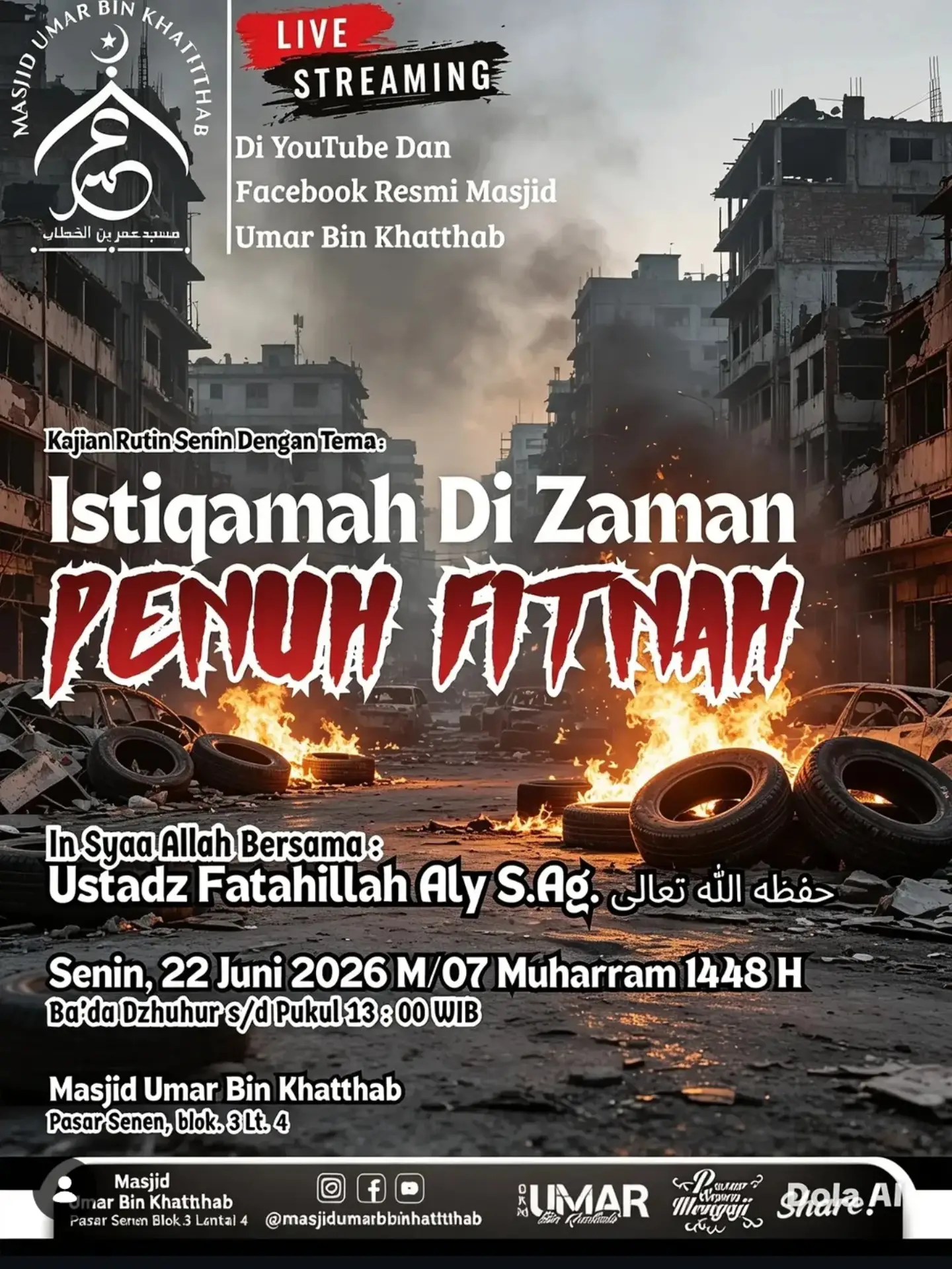 Kajian Rutin Senin: Istiqomah Di Zaman Fitnah