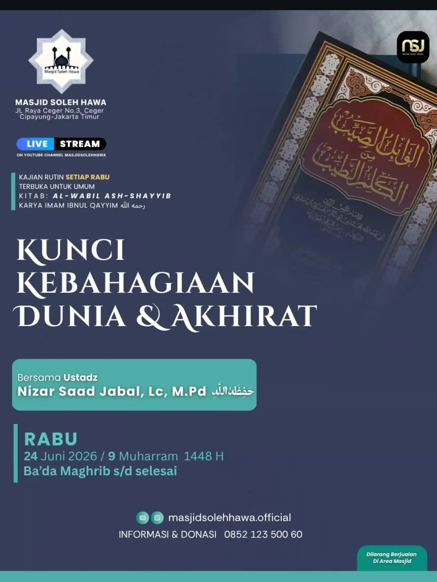 KUNCI KEBAHAGIAAN DUNIA & AKHIRAT