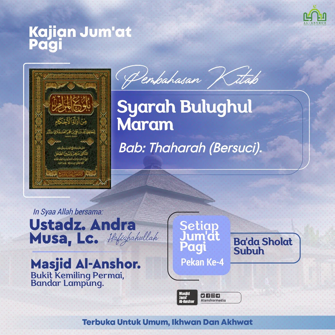 Penbahasan Kitab Syarah Bulughul Maram