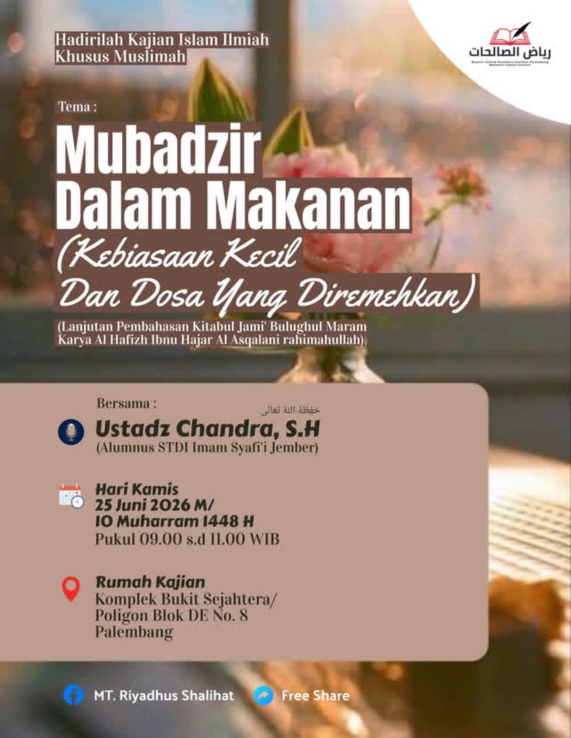 Mubadzir Dalam Makanan (Kebiasaan Kecil Dan Dosa Yang Diremehkan)