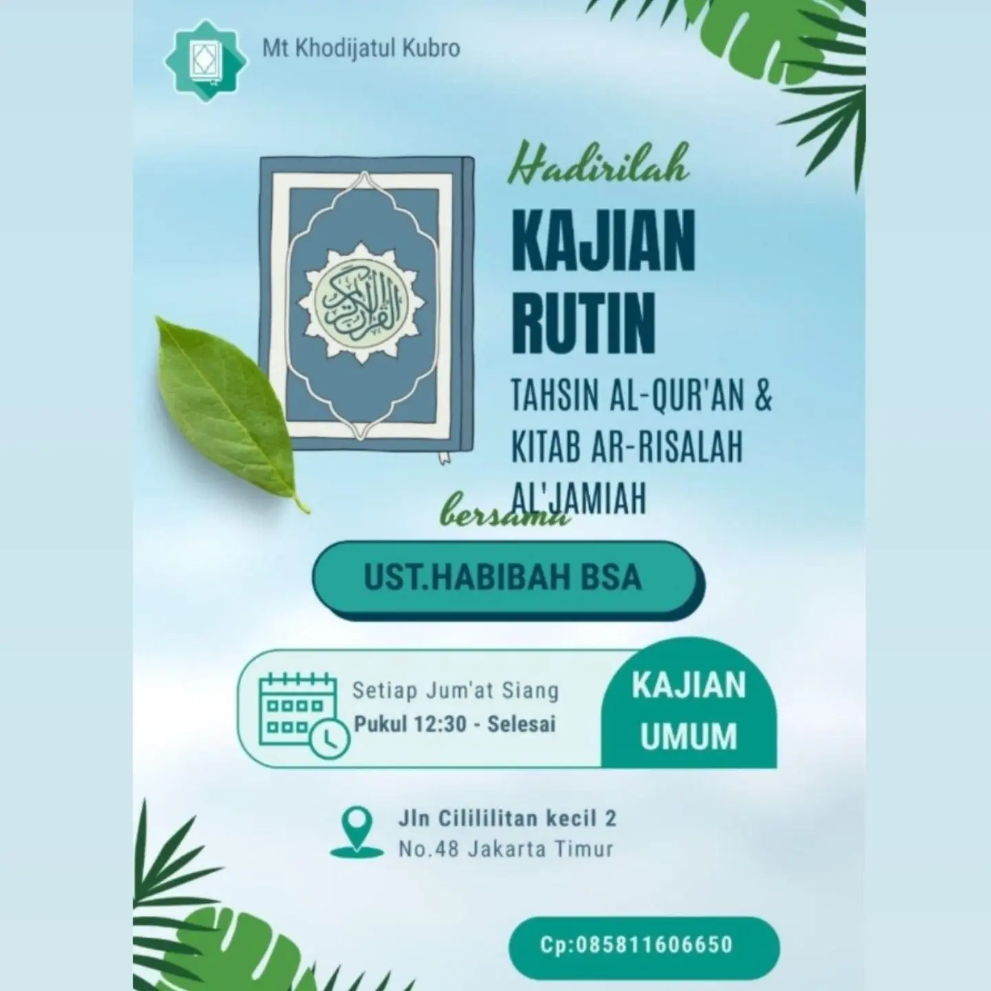 Kajian Muslimah: Tahsin Al-Qur'an & Kitab Ar-Risalah Al-'Ilmiah