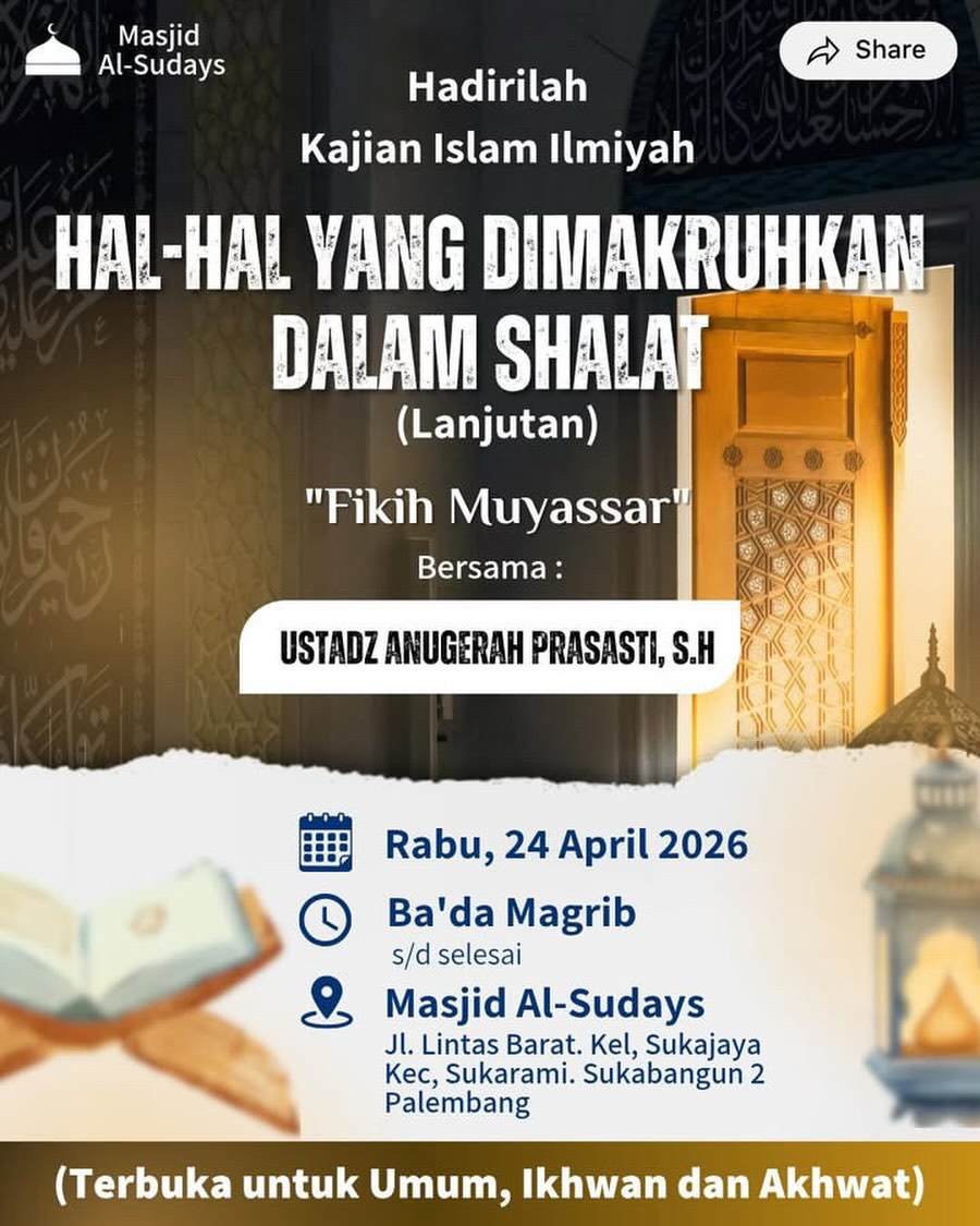 Hal-Hal Yang Dimakruhkan Dalam Shalat (Lanjutan)