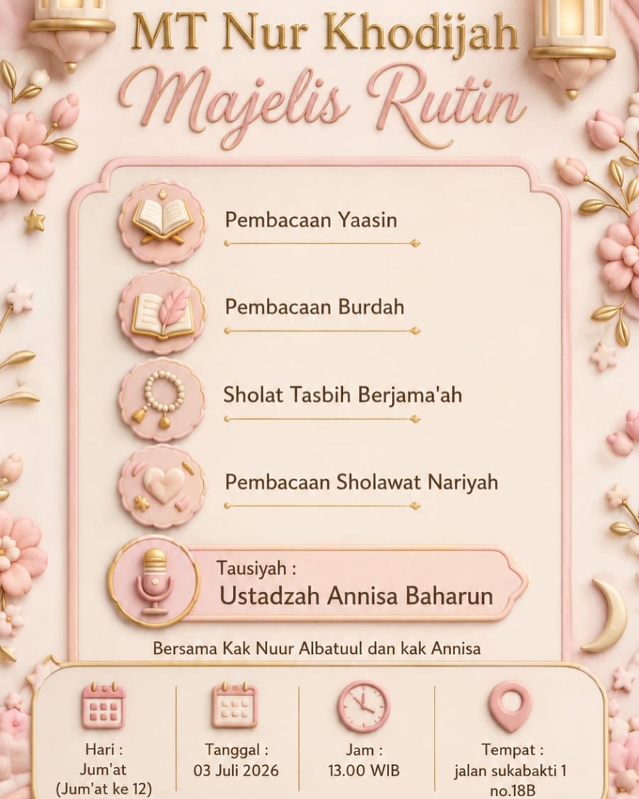 Jadwal Majelis Rutin Bulan Juli Bersama Ustadzah Annisa Baharun