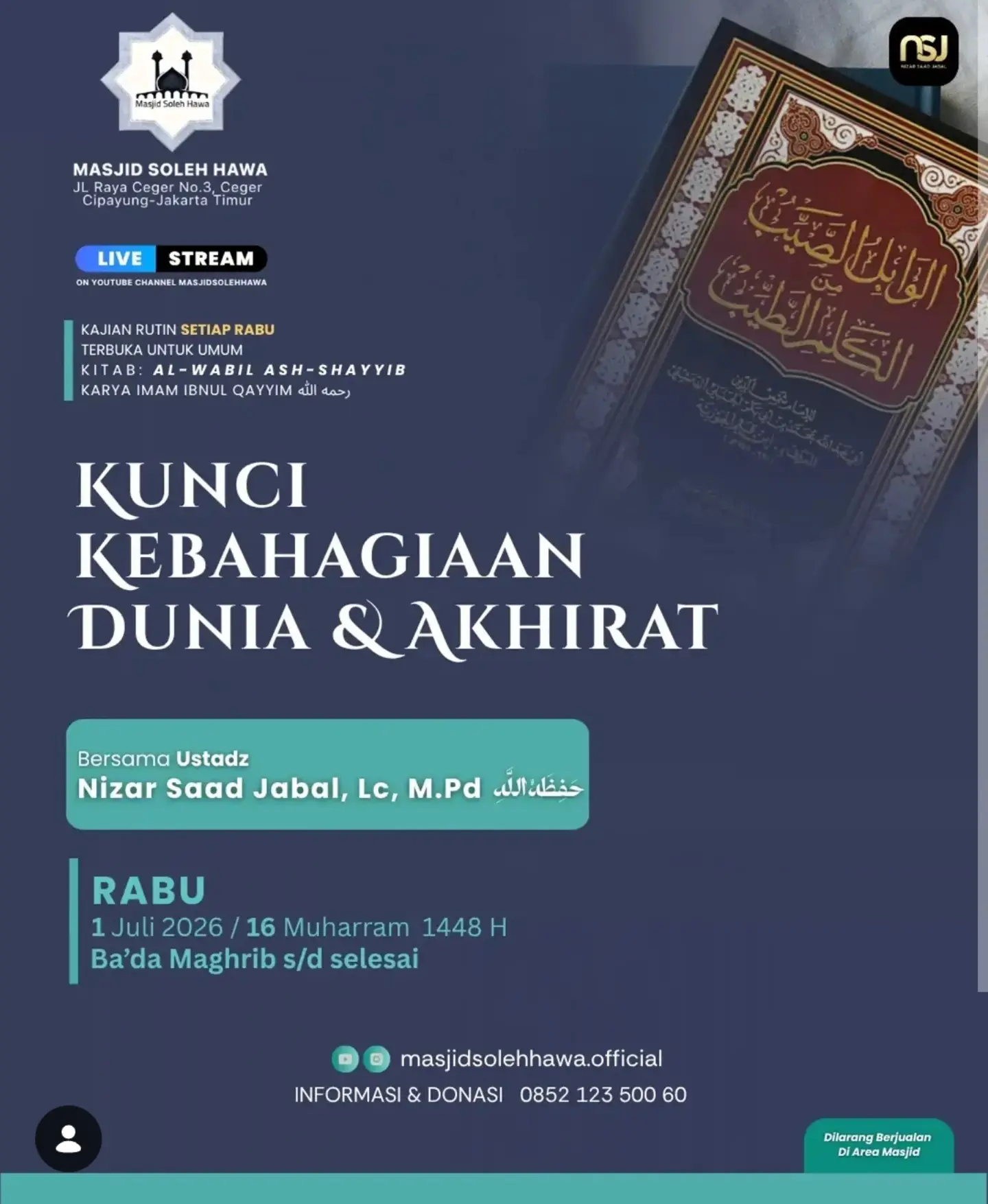 Kunci Kebahagiaan Dunia & Akhirat