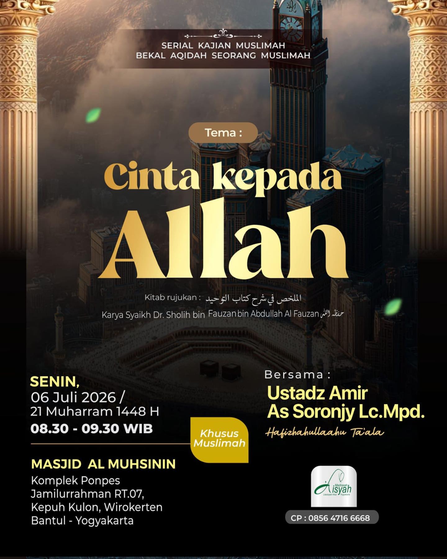 Serial Kajian Muslimah Bekal Aqidah Seorang Muslimah