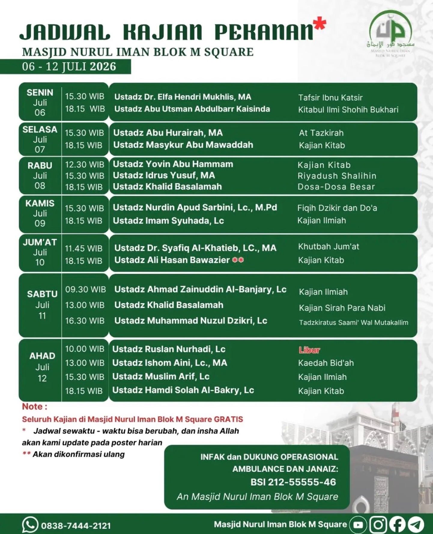 Jadwal Kajian Pekanan Masjid Nurul Iman Blok M Square (06-12 Juli 2026)