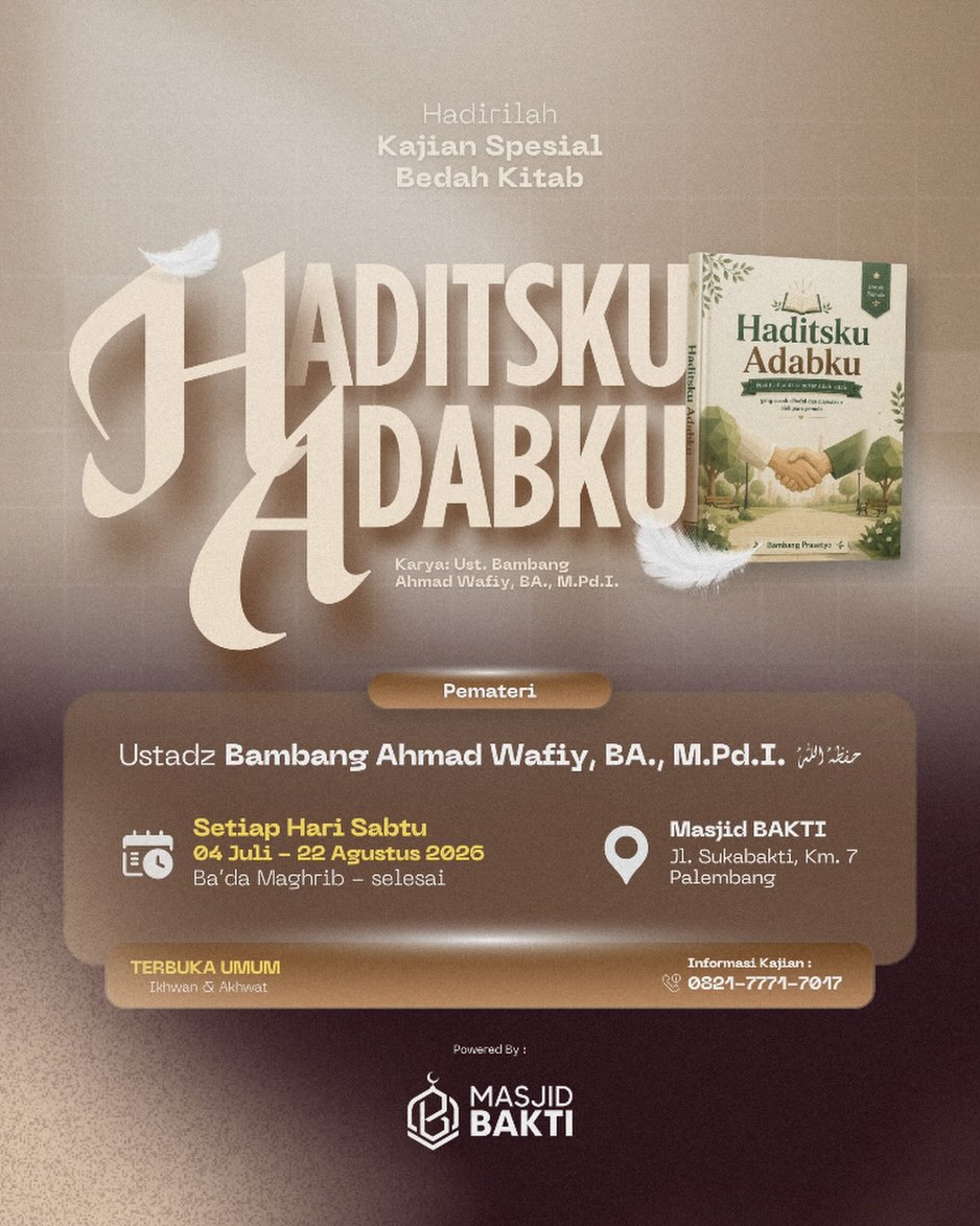 Kajian Spesial Bedah Kitab Haditsku Adabku