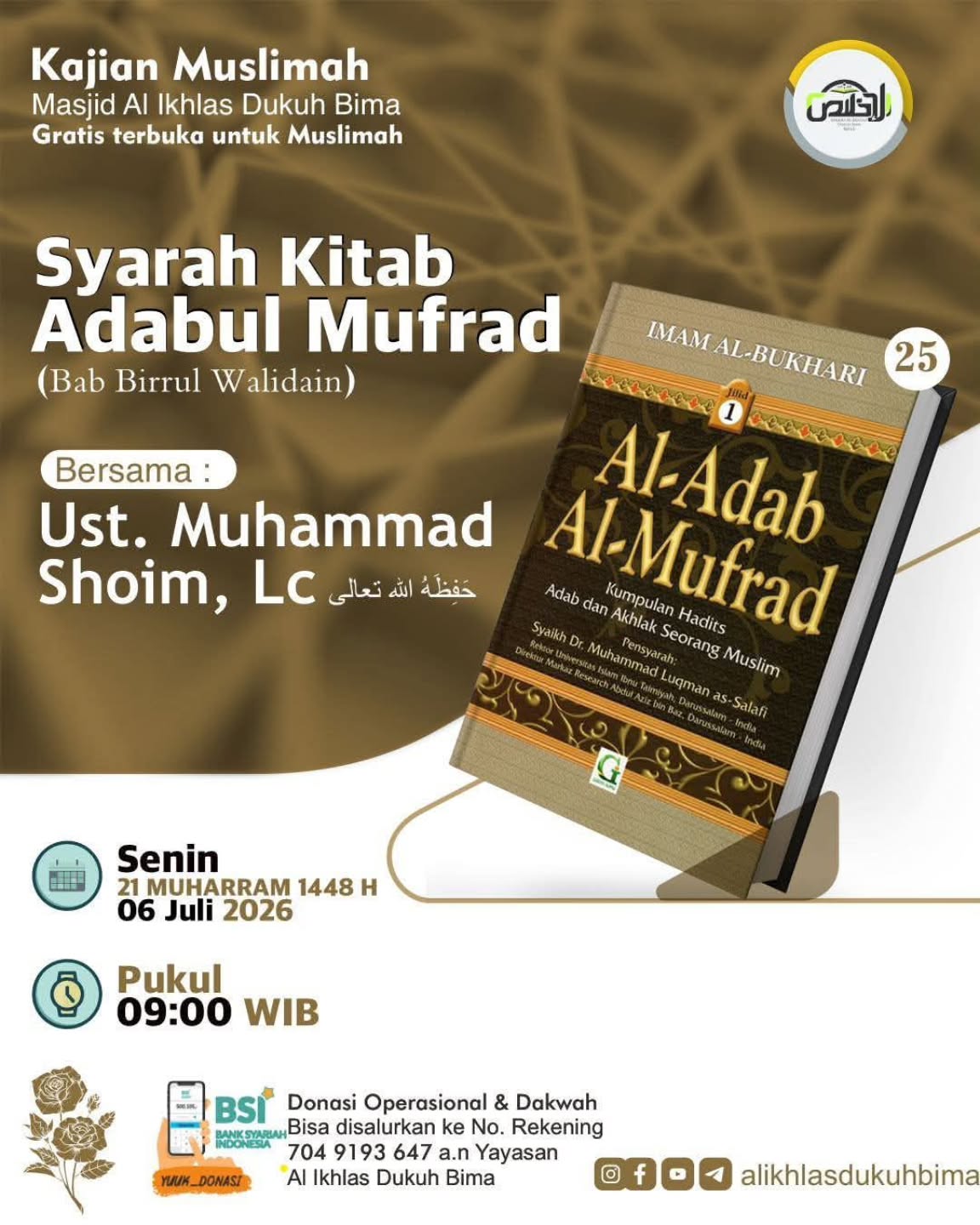 Syarah Kitab Adabul Mufrad (Bab Birrul Walidain)
