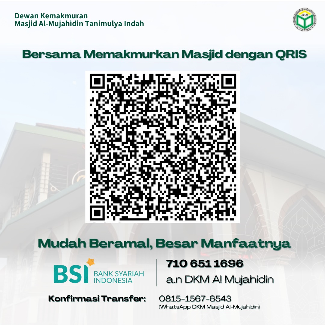 Jadwal Kajian Pekanan Masjid Al-Mujahidin Tanimulya Indah