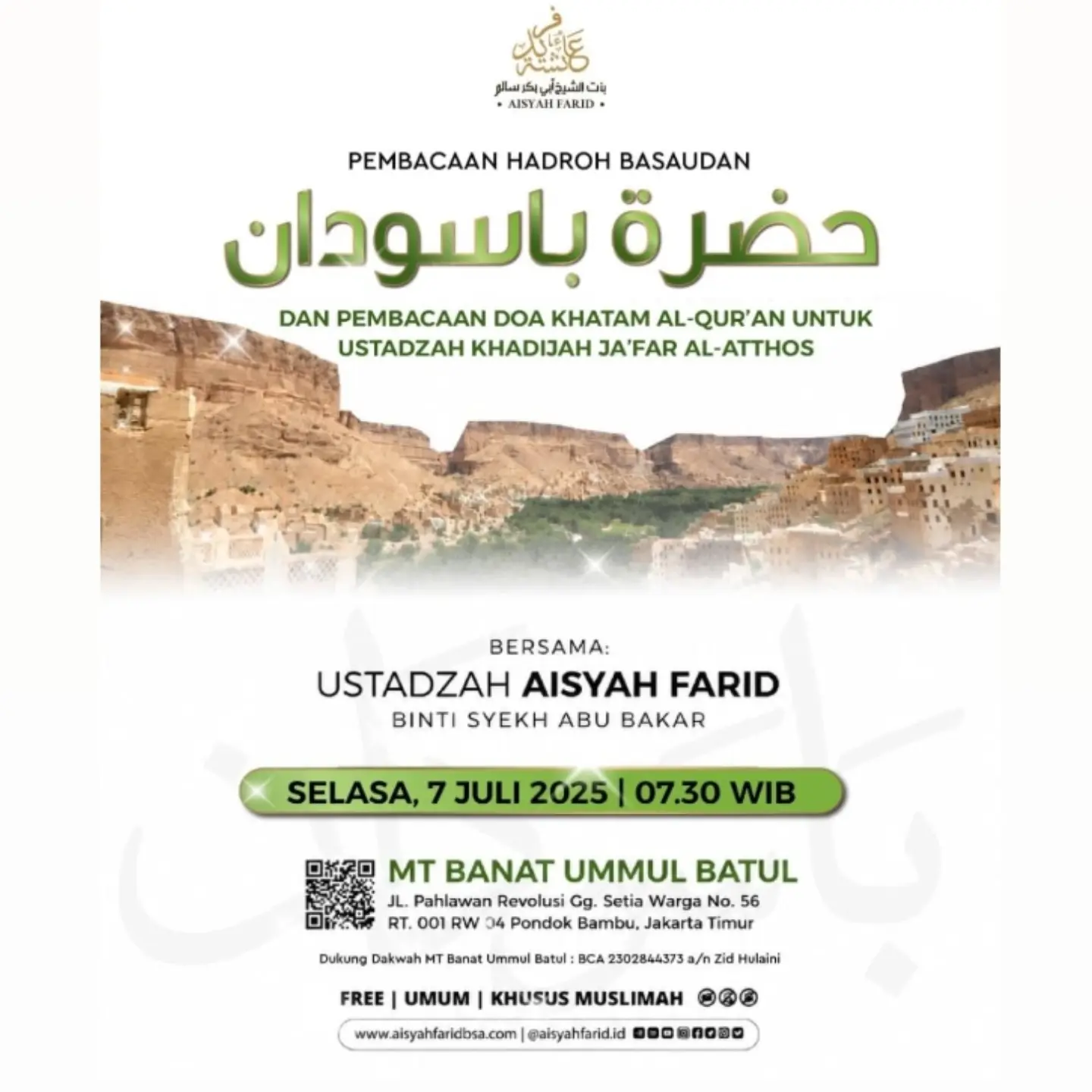 Pembacaan Hadroh Basaudan dan Pembacaan Doa Khatam Al-Qur'an untuk Ustadzah Khadijah Ja’far Al-Atthos