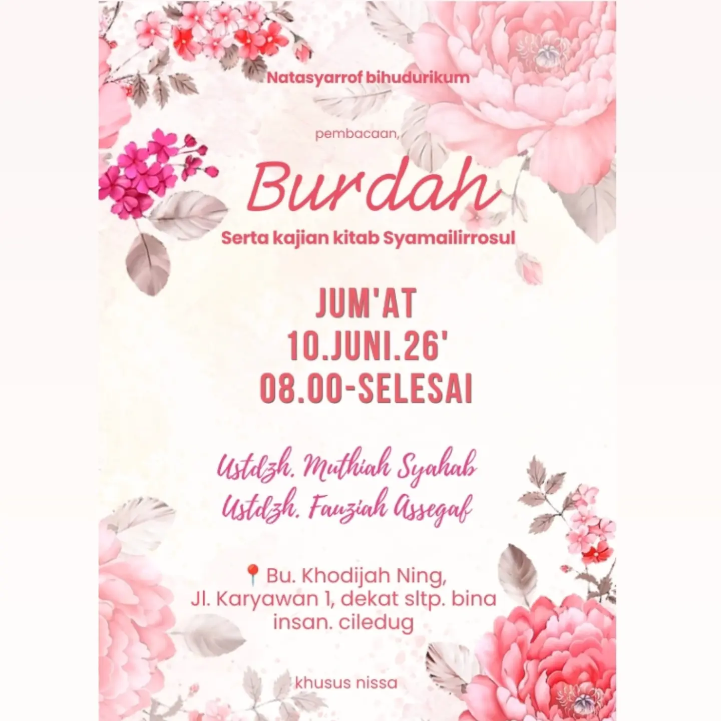 Pembacaan Burdah Serta Kajian Kitab Syamailirrosul